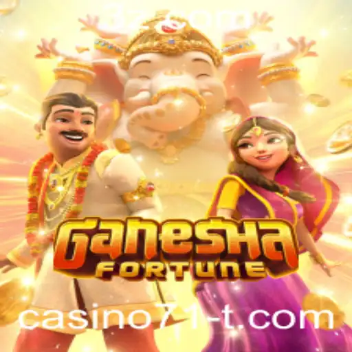 Conheça GaneshaFortune: O Excitante Jogo de Casino71