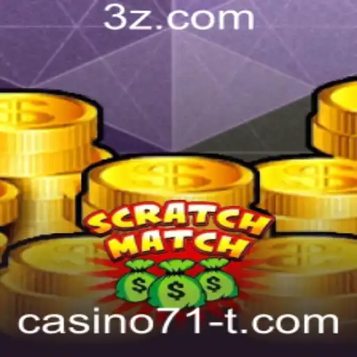Descubra o Excitante Jogo ScratchMatch no Casino71